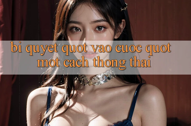 Bí Quyết " Vào Cuộc" Một Cách Thông Thái Bí Quyết " Vào Cuộc" Một Cách Thông Thái
