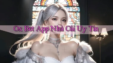 ox bet app nhà cái uy tín