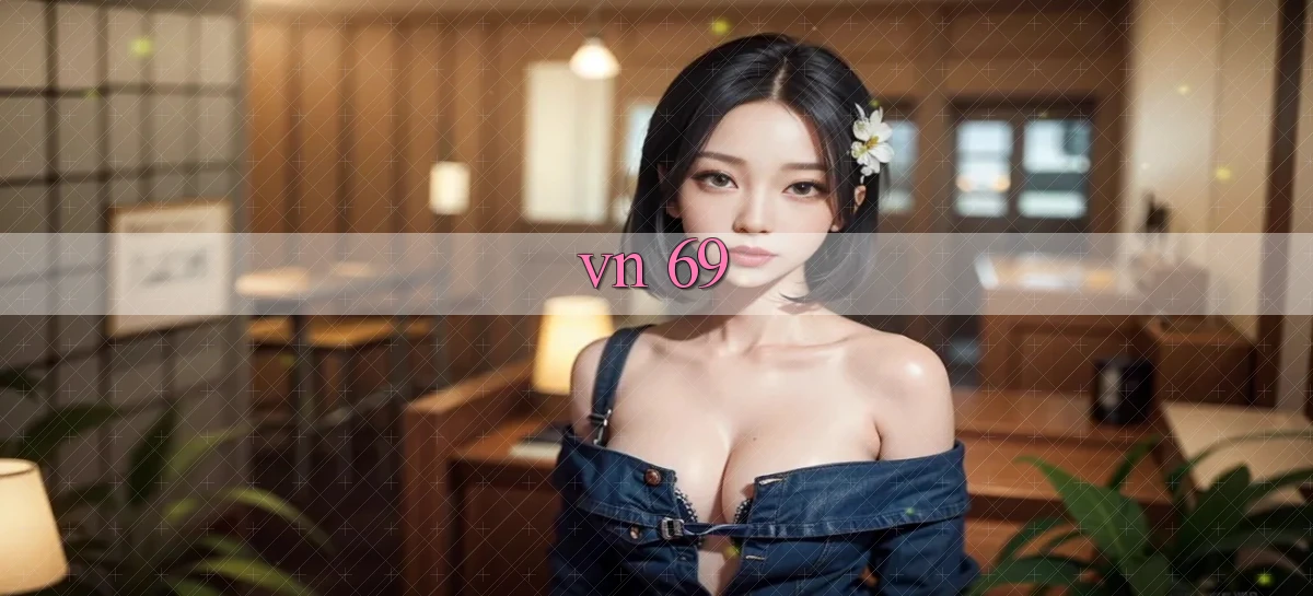 vn 69   Game Online Tại Portal Vừa Cập Nhật