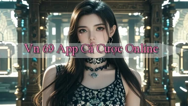 vn 69 app cá cược online