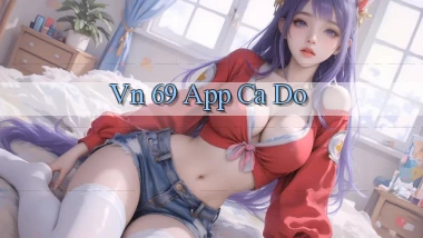 vn 69 app cá độ