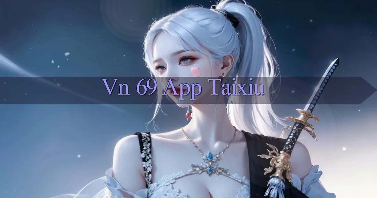 vn 69 app taixiu
