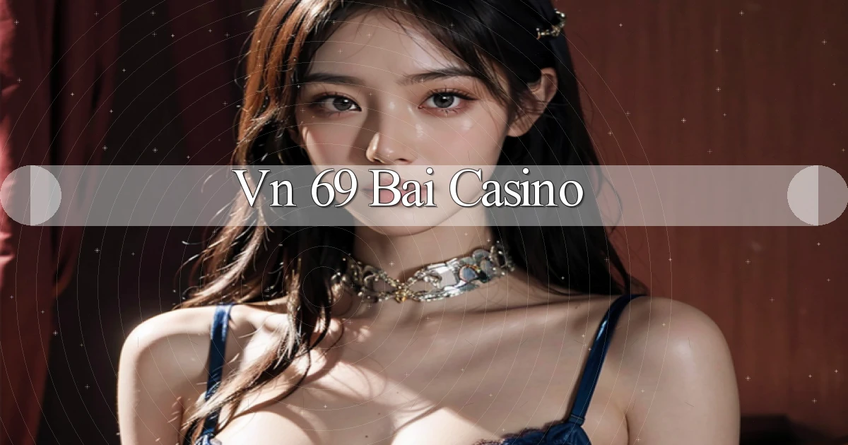 vn 69 bài casino