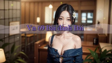 vn 69 bài đánh bài