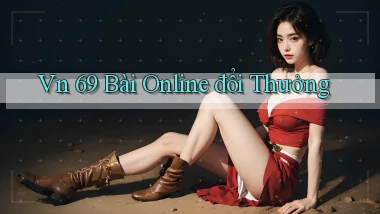 vn 69 bài online đổi thưởng