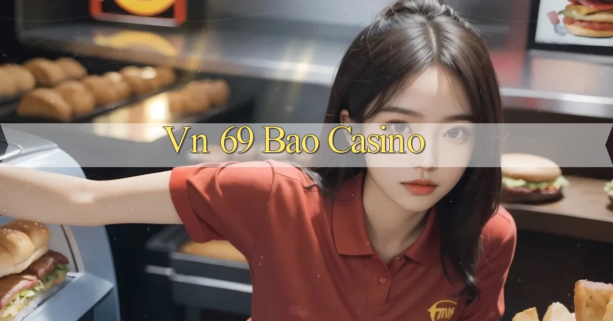 vn 69 bao casino