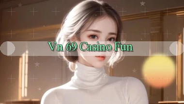 vn 69 casino fun