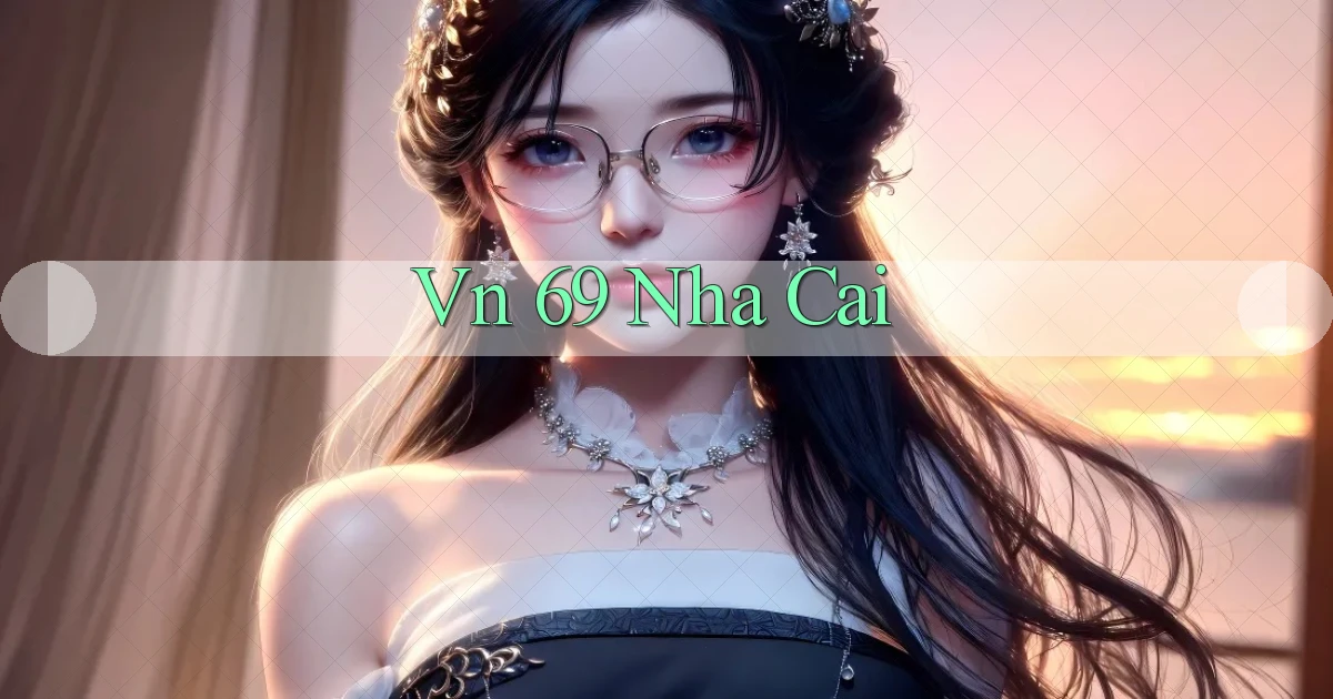 vn 69 nha cai