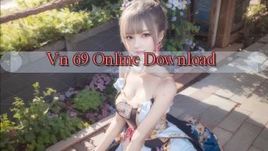 vn 69 Online Download