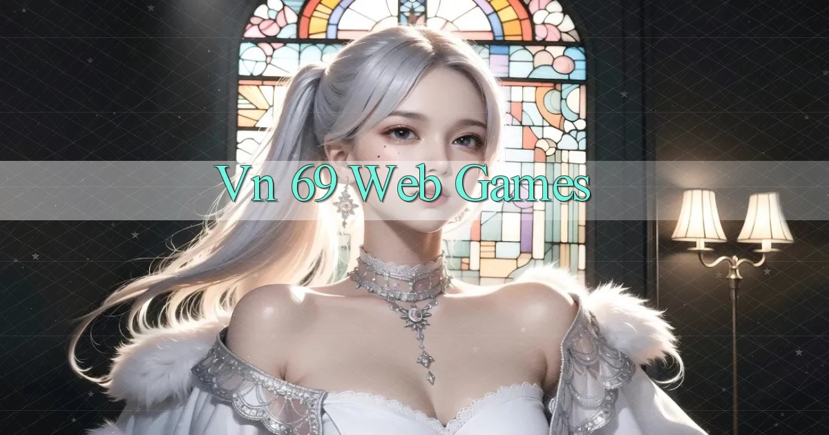 vn 69 Web games