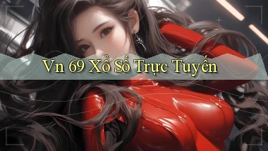 vn 69 Xổ số trực tuyến